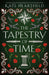 The Tapestry of Time by Kate Heartfield