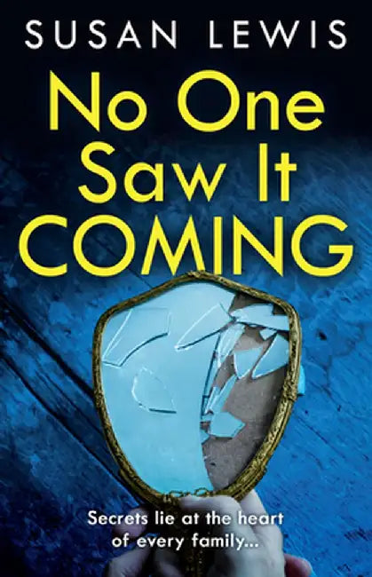 No One Saw It Coming by Susan Lewis