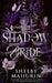 The Shadow Bride by Shelby Mahurin