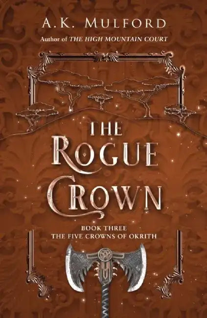 The Rogue Crown by Karen Scalin