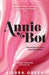 Annie Bot by Sierra Greer