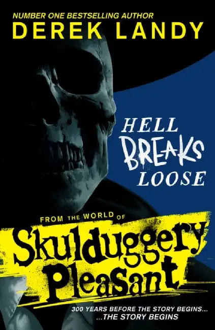 Hell Breaks Loose by Derek Landy