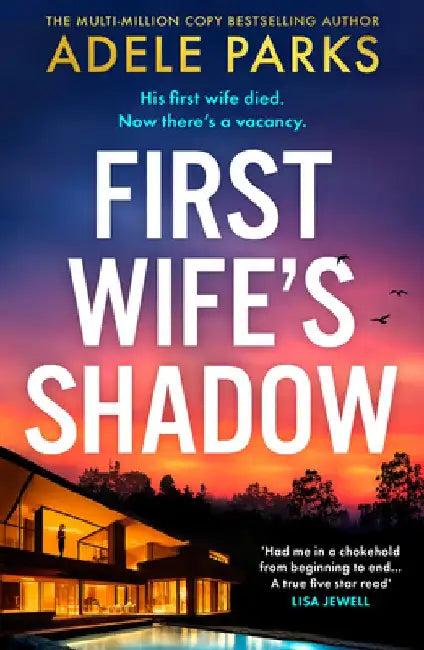First Wife’s Shadow by Adele Parks