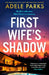 First Wife’s Shadow by Adele Parks