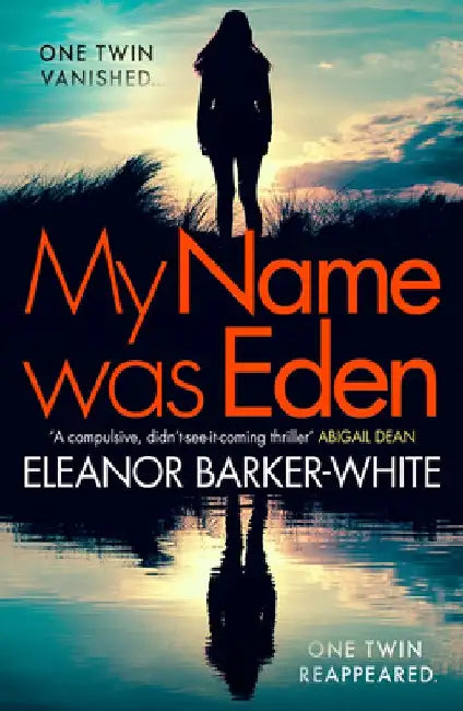 My Name Was Eden by Eleanor Barker-White