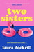 Two Sisters by Laura Dockrill
