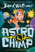 Astrochimp by David Walliams