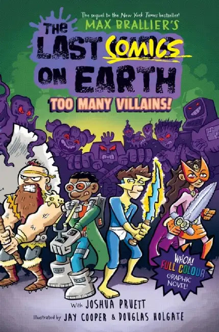 The Last Comics on Earth: Too Many Villains! by Max Brallier