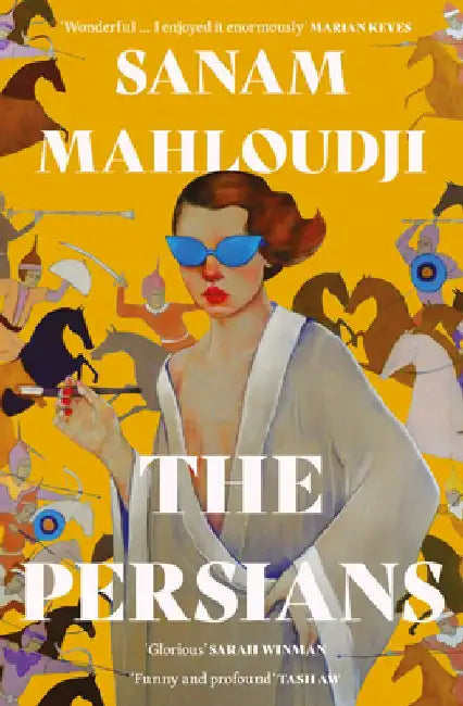 The Persians by Sanam Mahloudji