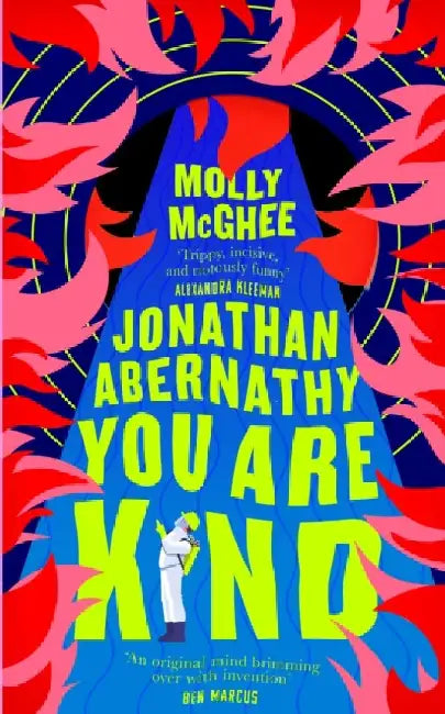 Jonathan Abernathy You Are Kind by Molly McGhee