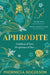 Aphrodite by Phoenicia Rogerson