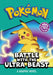 POKEMON BATTLE WITH THE ULTRA BEAST: A GRAPHIC NOVEL by Pokemon