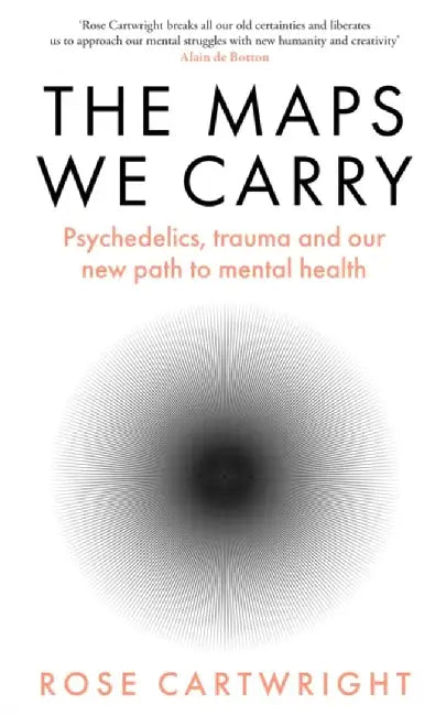 The Maps We Carry by Rose Cartwright