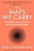 The Maps We Carry by Rose Cartwright