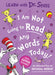 I Am Not Going to Read Any Words Today by Dr. Seuss