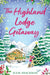The Highland Lodge Getaway by Julie Shackman