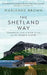 The Shetland Way by Marianne Brown