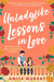Unladylike Lessons in Love by Amita Murray