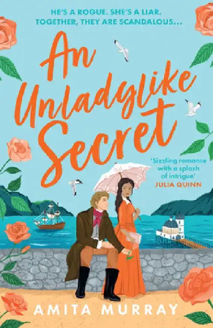 An Unladylike Secret by Amita Murray