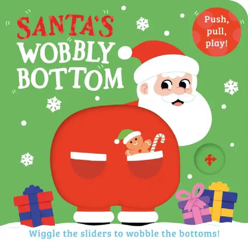 Santa’s Wobbly Bottom by Kit Frost