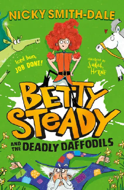 Betty Steady and the Fidgety Wizard by Nicky Smith-Dale