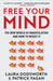 Free Your Mind by Laura Dodsworth