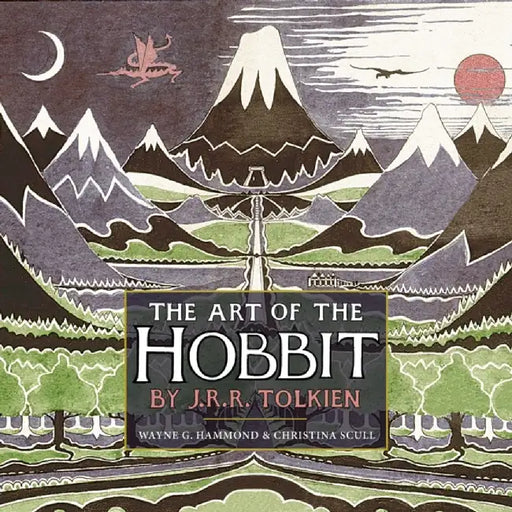 The Art of the Hobbit by J. R. R. Tolkien