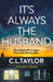 It's Always the Husband by C.L. Taylor