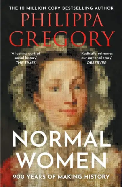 Normal Women by Philippa Gregory