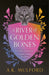 A River of Golden Bones by A.K. Mulford