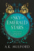 A Sky of Emerald Stars by A.K. Mulford