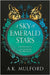A Sky of Emerald Stars by A.K. Mulford