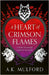 A Heart of Crimson Flames by A.K. Mulford