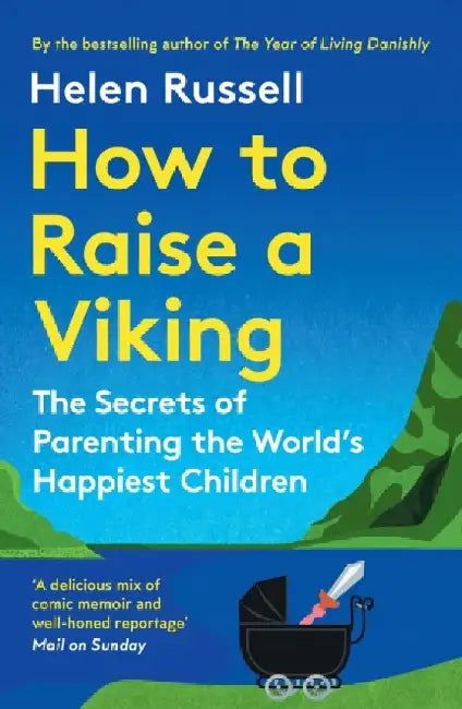 How to Raise a Viking by Helen Russell
