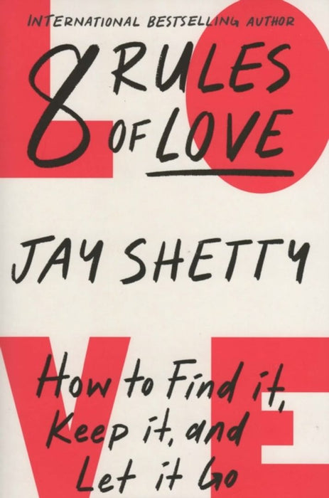 8 Rules of Love: How to Find it, Keep it, and Let it Go & The Haunting of Delhi City by Jay Shetty