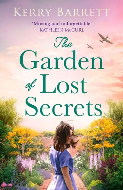 The Garden of Lost Secrets by Kerry Barrett