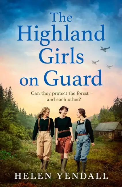 The Highland Girls on Guard by Helen Yendall