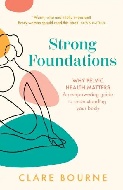 Strong Foundations by Clare Bourne