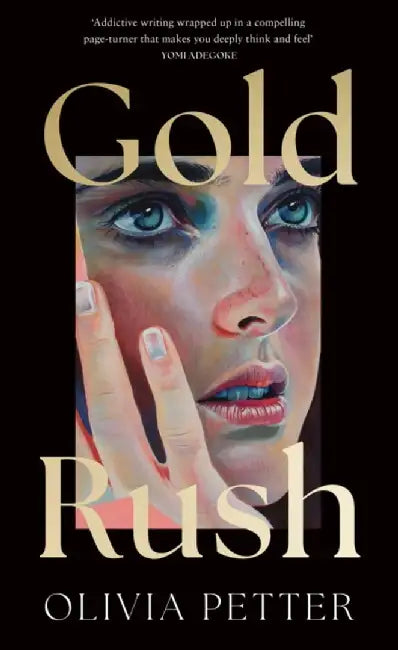 Gold Rush by Olivia Petter