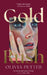 Gold Rush by Olivia Petter