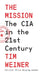 The Mission: The CIA in the 21st Century by Tim Weiner