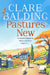 Pastures New by Clare Balding
