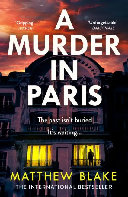 A Murder in Paris by Matthew Blake