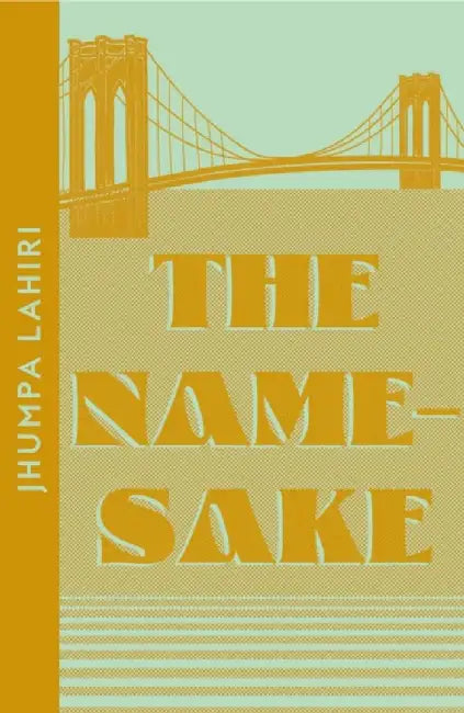 The Namesake by Jhumpa Lahiri