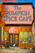 The Pumpkin Spice Café by Laurie Gilmore