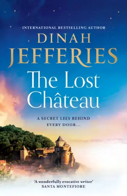 The Lost Château by Dinah Jefferies