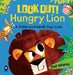 Look Out! Hungry Lion by Paul Delaney
