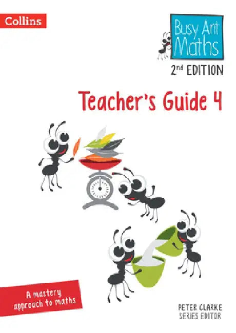 Busy Ant Maths -- Teacher's Guide 4: [Revised Edition] by Peter Clarke
