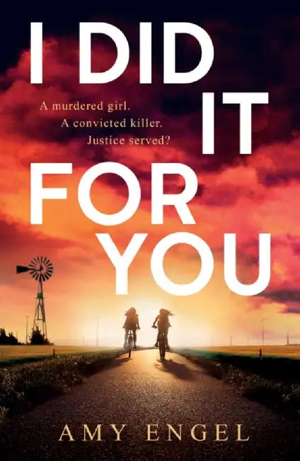 I Did It For You by Amy Engel