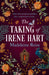 The Taking of Irene Hart by Madeleine Reiss